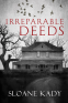Cover Image: Irreparable Deeds