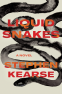 Cover Image: Liquid Snakes