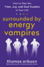 Cover Image: Surrounded by Energy Vampires