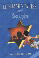 book cover for Benjamin Weiss and the Divine Prophecy