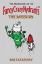 Cover Image: The Adventures of the FancyCrazyHydrants - The Mission