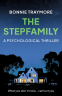 Cover Image: The Stepfamily: A Psychological Thriller