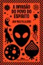Cover Image: A invasão do povo do espírito