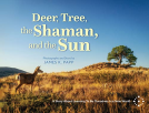 book cover for Deer, Tree, the Shaman, and the Sun
