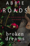 Cover Image: Broken Dreams: A Dark Romantic Thriller