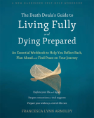 book cover for The Death Doula’s Guide to Living Fully and Dying Prepared