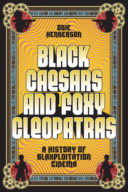 book cover for Black Caesars and Foxy Cleopatras