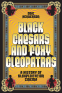 Cover Image: Black Caesars and Foxy Cleopatras