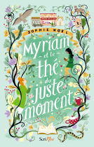 Couverture du livre pour Myriam et le thé du juste moment