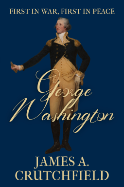 book cover for George Washington: First in War, First in Peace