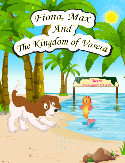 book cover for Fiona, Max and The Kingdom of Vasera