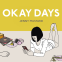 Cover Image: Okay Days