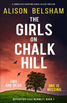 book cover for The Girls on Chalk Hill (Detective Lexi Bennett Book 1)