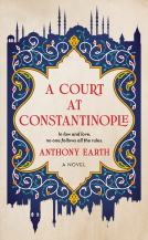 book cover for A Court at Constantinople