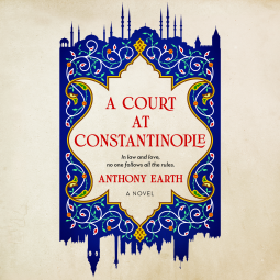 book cover for A Court at Constantinople