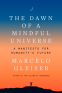 Cover Image: The Dawn of a Mindful Universe