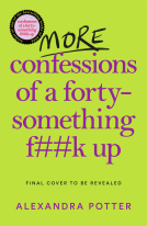 book cover for More Confessions of a Forty-Something F**k Up
