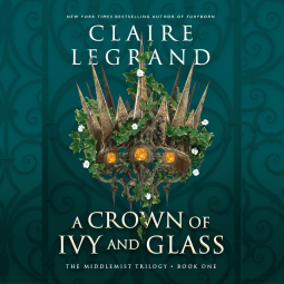 book cover for A Crown of Ivy and Glass