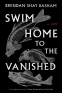 Cover Image: Swim Home to the Vanished