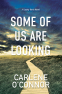 Cover Image: Some of Us Are Looking