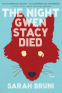Cover Image: The Night Gwen Stacy Died
