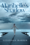 Cover Image: Maribelle’s Shadow