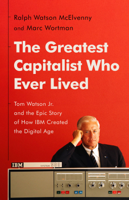book cover for The Greatest Capitalist Who Ever Lived