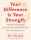 Cover Image: Your Difference Is Your Strength
