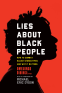 Cover Image: Lies about Black People