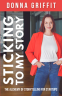 Cover Image: Sticking to My Story