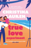 Cover Image: The True Love Experiment