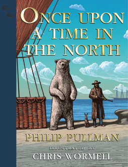 book cover for His Dark Materials: Once Upon a Time in the North, Gift Edition