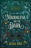 Cover Image: Maddalena and the Dark