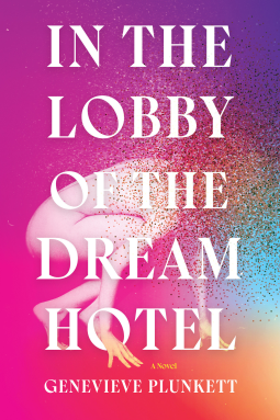book cover for In the Lobby of the Dream Hotel