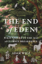 Cover Image: The End of Eden