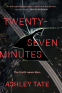 Cover Image: Twenty-Seven Minutes