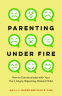 Cover Image: Parenting Under Fire