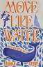Cover Image: Move Like Water