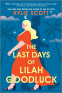 Cover Image: The Last Days of Lilah Goodluck