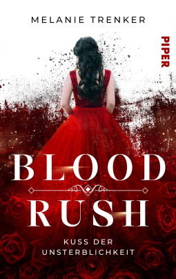 Buchcover für Bloodrush - Kuss der Unsterblichkeit