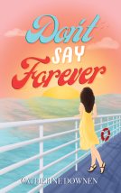 book cover for Don't Say Forever