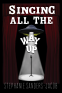 Cover Image: Singing All the Way Up