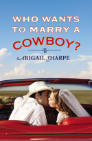 book cover for Who Wants to Marry a Cowboy?
