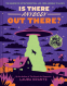 Cover Image: Is There Anybody Out There? (A Wild Thing Book)