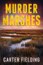 Cover Image: Murder in the Marshes
