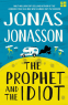 Cover Image: The Prophet and the Idiot