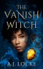 Cover Image: The Vanish Witch