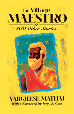 book cover for The Village Maestro and 100 Other Stories