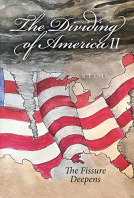 book cover for The Dividing of America II The Fissure Deepens