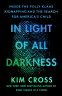 Cover Image: In Light of All Darkness
